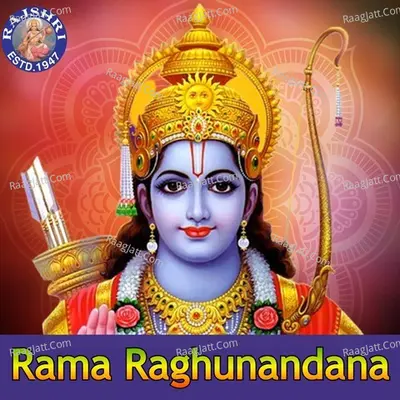 Rama Raghunandana - Traditional