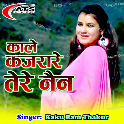 Kale Kajrere Tere Nain