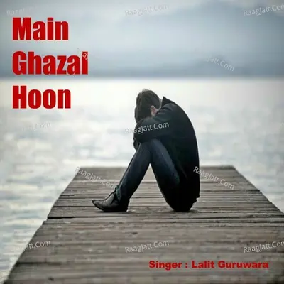 Main Ghazal Hoon Poster