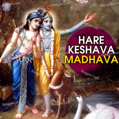 Hare Keshava Madhava - Sanjivani