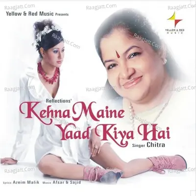 Kehna Maine Yaad Kiya Hai Poster