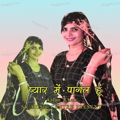 Pyar Mein Pagal Hoon Cover