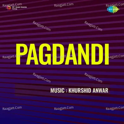 Pagdandi - Zeenat Begum