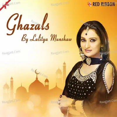 Ghazals By Lalitya Munshaw - Lalitya Munshaw