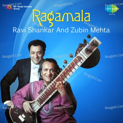 Ragamala - Ravi Shankar And Zubin Mehta Poster