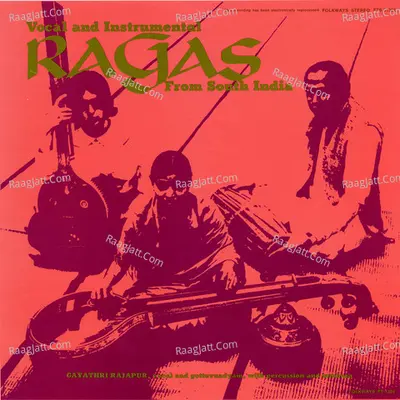 Ragas from South India - Gayathri Rajapur Kassebaum