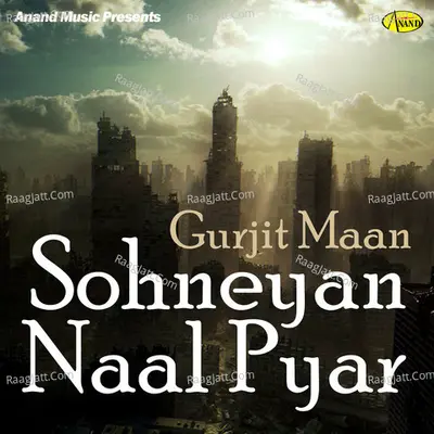 Sohneyan Nal Pyar - Gurjit Maan