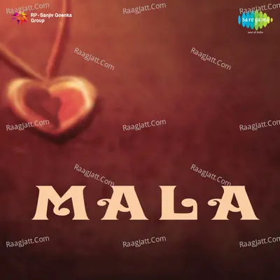 Mala - Sachin Gupta