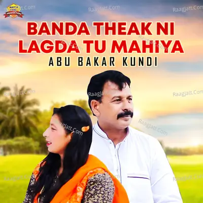 Banda Theak Ni Lagda Tu Mahiya - Single Cover