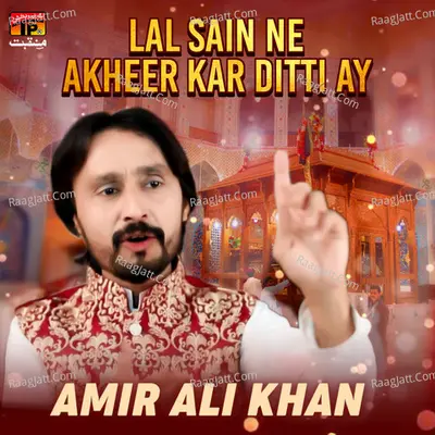 Lal Sain Ne Akheer Kar Ditti Ay - Single