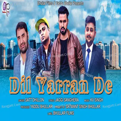 Dil Yaaran De - Single