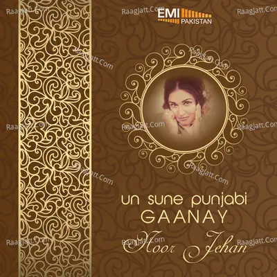 Un Sune Punjabi Gaanay - Noor Jehan