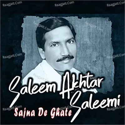 Sajna De Ghate Poster