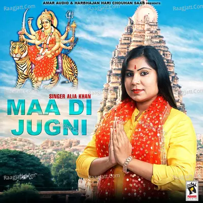Maa Di Jugni - Alia Khan