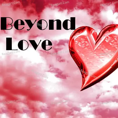 Beyond Love Poster