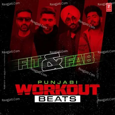 Fit & Fab - Punjabi Workout Beats Poster
