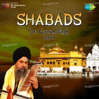 Dr Gurnam Singh Shabads Vol 9 - Dr. Gurnam Singh
