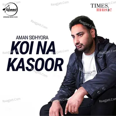 Koi Na Kasoor Poster