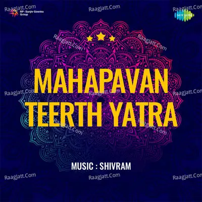 Mahapavan Teerth Yatra - Vani Jairam