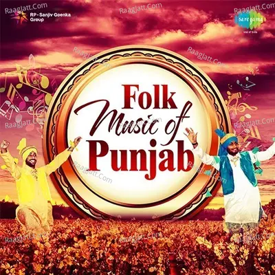 Folk Music Of Punjab - Asa Singh Mastana