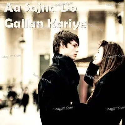 Aa Sajna Do Gallan Kariye - Dolly Gulria
