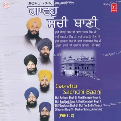Gaavho Sachchi Baani - Bhai Ravinder Singh
