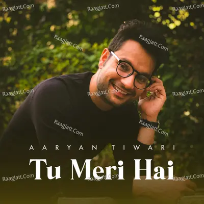 Tu Meri Hai