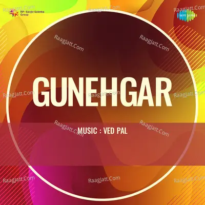 Gunehgar - Ved Pal