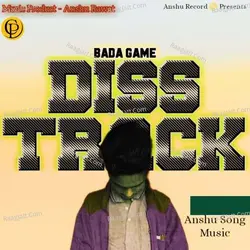 Bada Game ( Diss Track)