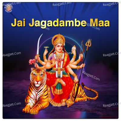 Jai Jagadambe Maa