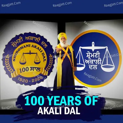 100 Years Of Akali Dal Cover