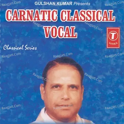 Carnatic Classical Vocal - O.S.Thyagarajan Poster