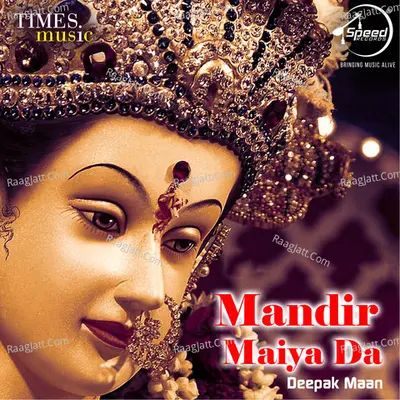 Mandir Maiya Da - Deepak Maan