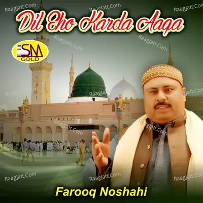 Dil Eho Karda Aaqa Poster