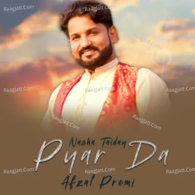 Nasha Taiday Pyar Da Cover