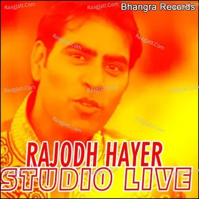 Rajodh Hayer Studio Live Poster