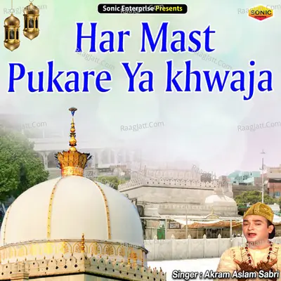 Har Mast Pukare Ya khwaja Cover