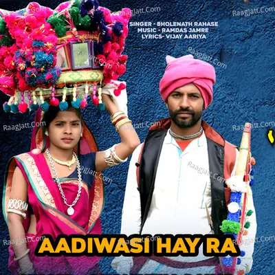 Aadiwasi Hay Ra Cover