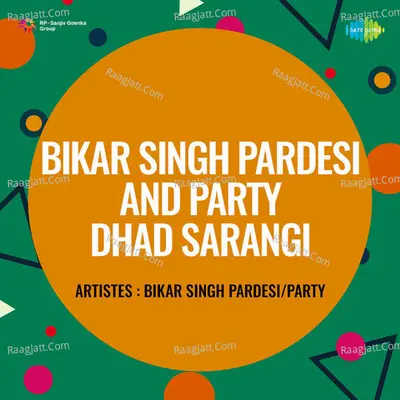 Bikar Singh Pardesi And Party Dhad Sarangi - Bikar Singh Pardesi