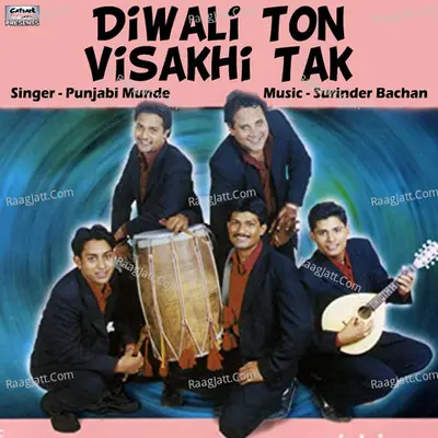 Diwali Ton Visakhi Tak - Single Cover