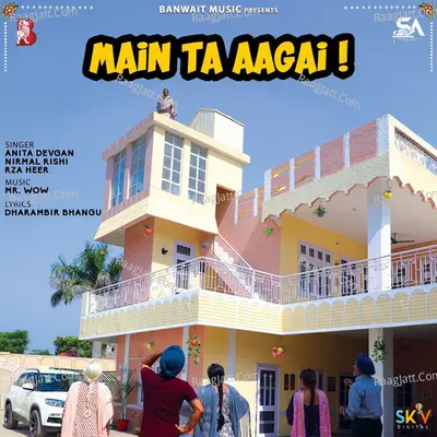 Main Ta Aagai (From "Ni Main Sass Kuttni")