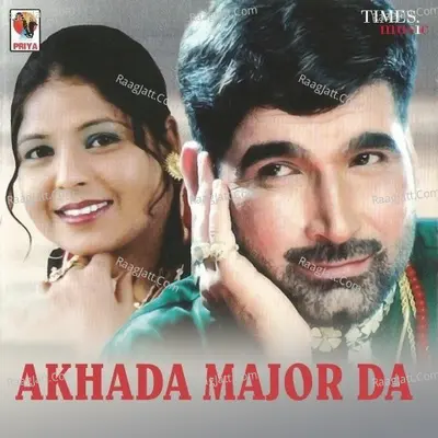 Akhada Major Da - Surpreet Soni