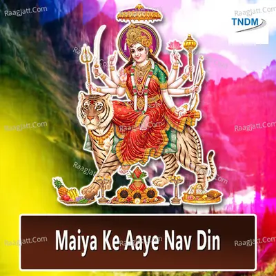 Maiya Ke Aaye Nav Din Poster