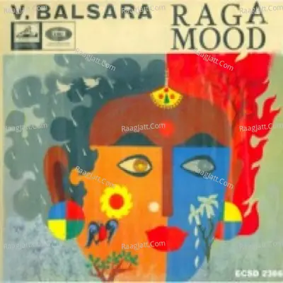 Raga Mood - V Balsara