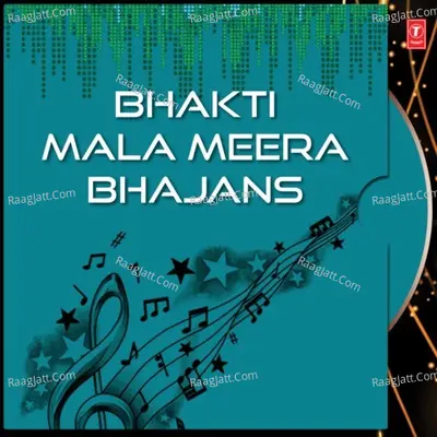 Bhakti Mala Meera Bhajans - Shobha Gurtu