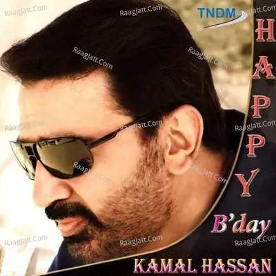 Happy B'day Kamal Hasan Poster
