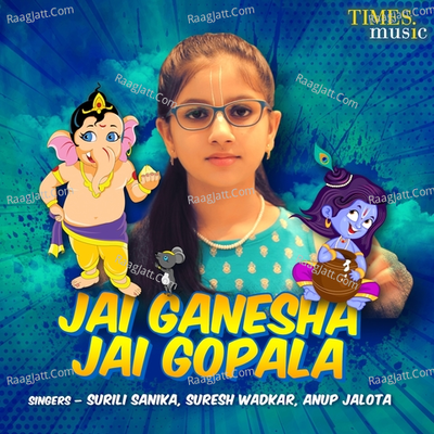 Jai Ganesha Jai Gopala - Suresh Wadkar