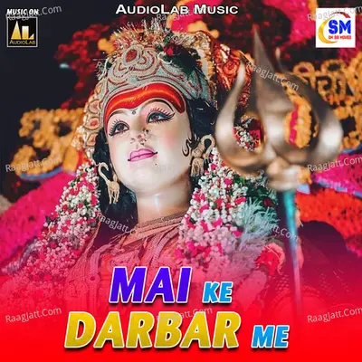 Mai Ke Darbar Me Poster