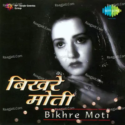 Bikhare Moti Poster