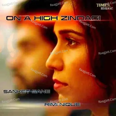 On A High Zindagi Cover